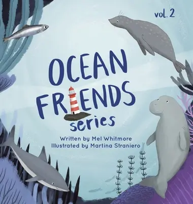 Ocean Friends Series: kötet - Ocean Friends Series: Volume 2