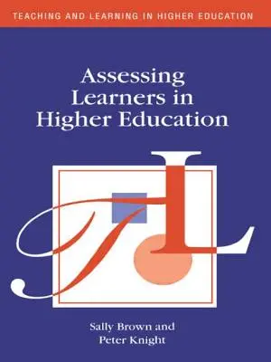 A tanulók értékelése a felsőoktatásban - Assessing Learners in Higher Education