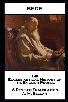 Bede - Az angol nép egyházi története - Bede - The Ecclesiastical History of the English People