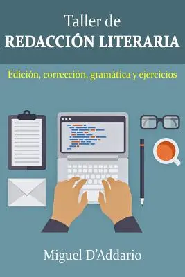 Taller de Redaccin: Edicin, correccin, gramtica y ejercicios