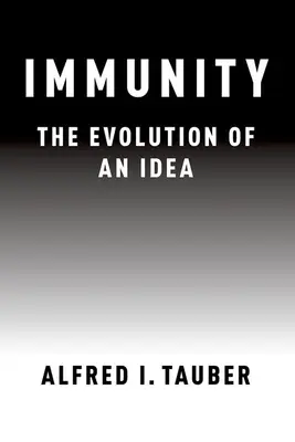 Immunitás: Egy eszme fejlődése - Immunity: The Evolution of an Idea