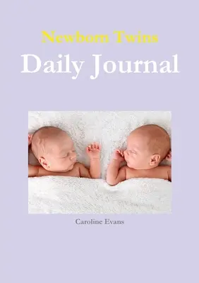 Újszülött ikrek napi naplója - Newborn Twins Daily Journal