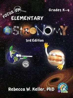 Focus On Elementary Astronomy Student Textbook-3rd Edition (keménykötéses) - Focus On Elementary Astronomy Student Textbook-3rd Edition (hardcover)