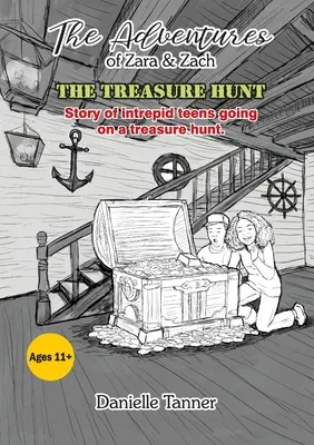 Zara és Zach kalandjai: A kincskeresés - The Adventures of Zara and Zach: The Treasure Hunt