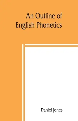 Az angol fonetika vázlata - An outline of English phonetics