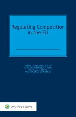A verseny szabályozása az EU-ban - Regulating Competition in the EU