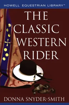 A klasszikus westernlovas - The Classic Western Rider