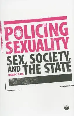 A szexualitás rendfenntartása - Policing Sexuality