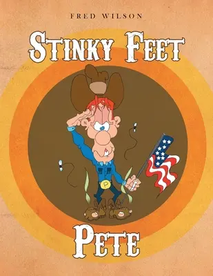 Büdös Lábú Pete - Stinky Feet Pete