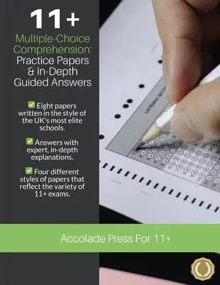 11+ Multiple-Choice Comprehension: Practice Papers and In-Depth Guided Answers: CEM, GL és független iskolai 11 Plusz angol nyelvvizsgák - 11+ Multiple-Choice Comprehension: Practice Papers and In-Depth Guided Answers: CEM, GL and Independent School 11 Plus English Exams