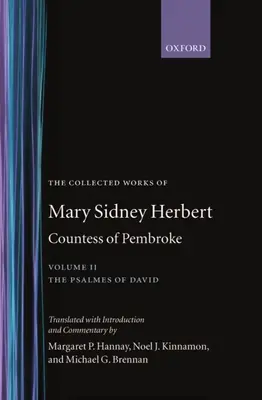 Mary Sidney Herbert, Pembroke grófnőjének összegyűjtött művei: II. kötet: Dávid zsoltárai - The Collected Works of Mary Sidney Herbert, Countess of Pembroke: Volume II: The Psalmes of David