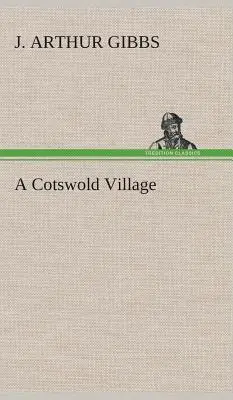 Egy cotswoldi falu - A Cotswold Village