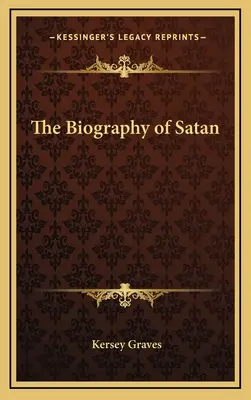 A Sátán életrajza - The Biography of Satan