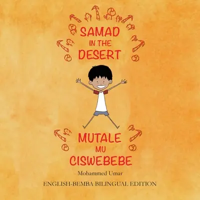 Samad a sivatagban: Kétnyelvű angol-bemba kiadás - Samad in the Desert: Bilingual English-Bemba Edition