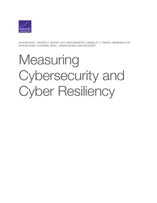 A kiberbiztonság és a kiberellenálló képesség mérése - Measuring Cybersecurity and Cyber Resiliency