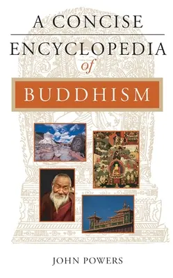 A buddhizmus tömör enciklopédiája - A Concise Encyclopedia of Buddhism