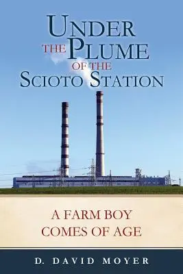 A Scioto állomás füstje alatt - Under the Plume of the Scioto Station