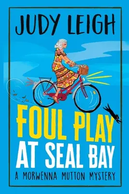 Foul Play a Seal Bay-ben - Foul Play at Seal Bay