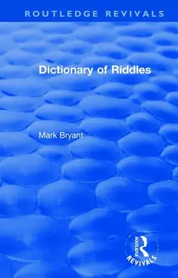 A találós kérdések szótára - Dictionary of Riddles