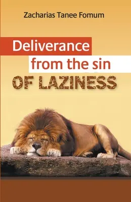 Megszabadulás a lustaság bűnétől - Deliverance From The Sin of Laziness