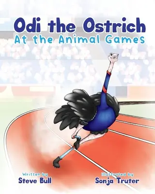 Odi, a strucc az állatjátékokon - Odi the Ostrich at the Animal Games