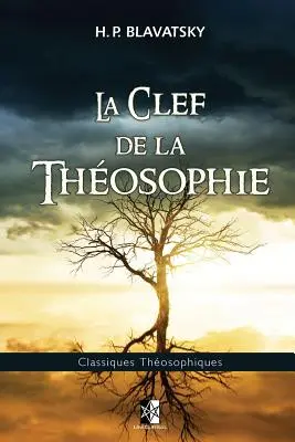 La Clef de la Thosophie