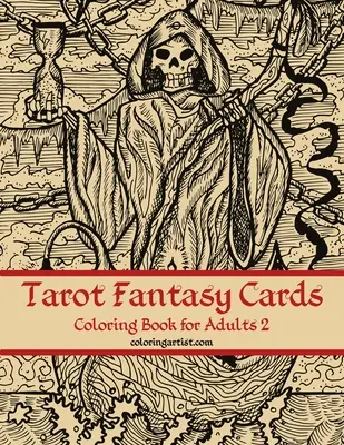 Tarotové fantasy karty Omalovánky pro dospělé 2 - Tarot Fantasy Cards Coloring Book for Adults 2