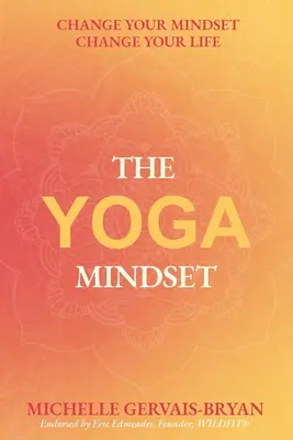 A jóga gondolkodásmód - The Yoga Mindset