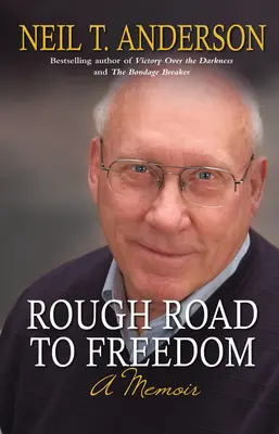 Kemény út a szabadsághoz: A Memoir - Rough Road to Freedom: A Memoir