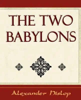 A két Babilon - The Two Babylons