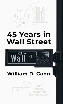 45 év a Wall Streeten Keménykötés - 45 Years In Wall Street Hardcover