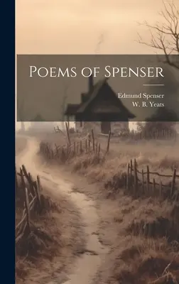 Spenser versei - Poems of Spenser