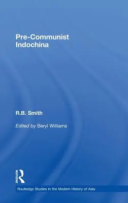 A kommunizmus előtti Indokína - Pre-Communist Indochina