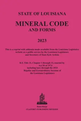 A louisianai ásványtörvénykönyv 2023 - The Louisiana Mineral Code 2023