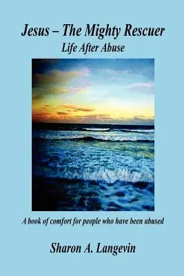 Jézus - A hatalmas megmentő - Jesus - The Mighty Rescuer