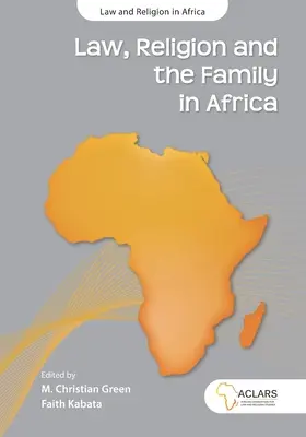 Jog, vallás és család Afrikában - Law, Religion and the Family in Africa