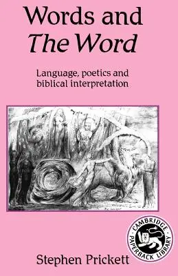 Szavak és a szó: Nyelvpoétika és bibliaértelmezés - Words and the Word: Language Poetics, and Biblical Interpretation