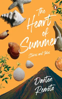 A nyár szíve: Történetek és mesék - The Heart of Summer: Stories and Tales