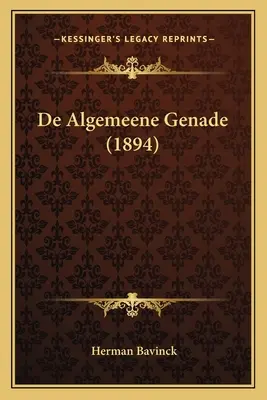 De Algemeene Genade (1894)