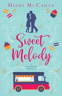 Édes dallam: A Seabrook Romance - Sweet Melody: A Seabrook Romance