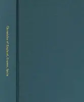 Kroniky Anglie, Francie, Španělska a přilehlých zemí od druhé poloviny vlády Eduarda II. do korunovace Jindřicha IV. Autor: Si - Chronicles of England, France, Spain, and the adjoining countries, from the latter part of the reign of Edward II to the coronation of Henri IV. By Si