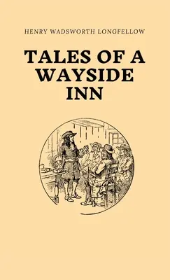 Mesék egy útmenti fogadóról - Tales of a Wayside Inn