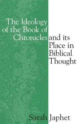 A krónikák könyvének ideológiája és helye a bibliai gondolkodásban - The Ideology of the Book of Chronicles and Its Place in Biblical Thought