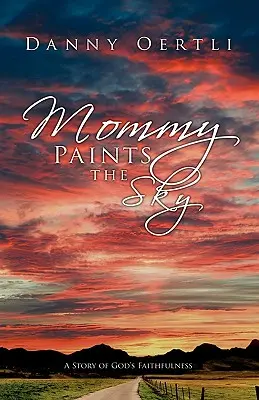 Anyuci megfesti az eget - Mommy Paints the Sky