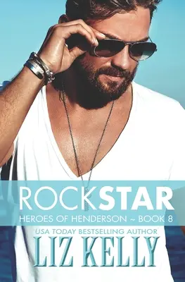 Rocksztár: Henderson hősei 8. könyv - Rock Star: Heroes of Henderson Book 8