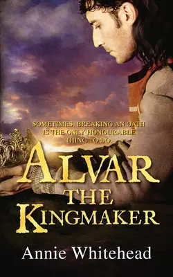 Alvar, a királycsináló - Alvar the Kingmaker