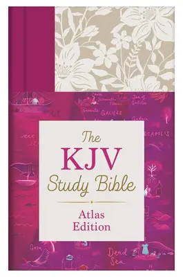 A KJV Tanulmányi Biblia: Atlas Edition [feminin] - The KJV Study Bible: Atlas Edition [feminine]