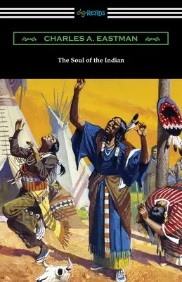 Az indiánok lelke - The Soul of the Indian