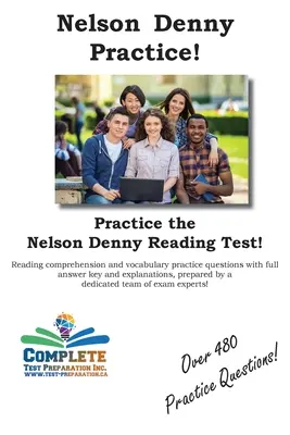Nelson Denny Practice! Nelson Denny gyakorlati tesztkérdések - Nelson Denny Practice!: Nelson Denny Practice Test Questions