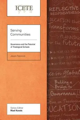 A közösségek szolgálatában: A kormányzás és a teológiai iskolák lehetőségei - Serving Communities: Governance and the Potential of Theological Schools